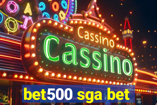 bet500 sga bet